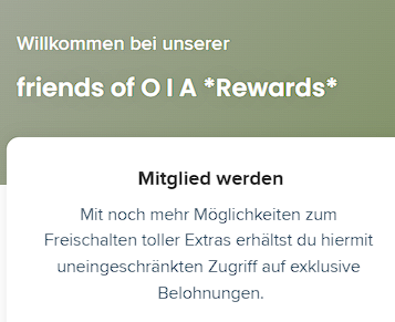 Neu! Punkte sammeln mit friends of O I A *Rewards*🌿🍶